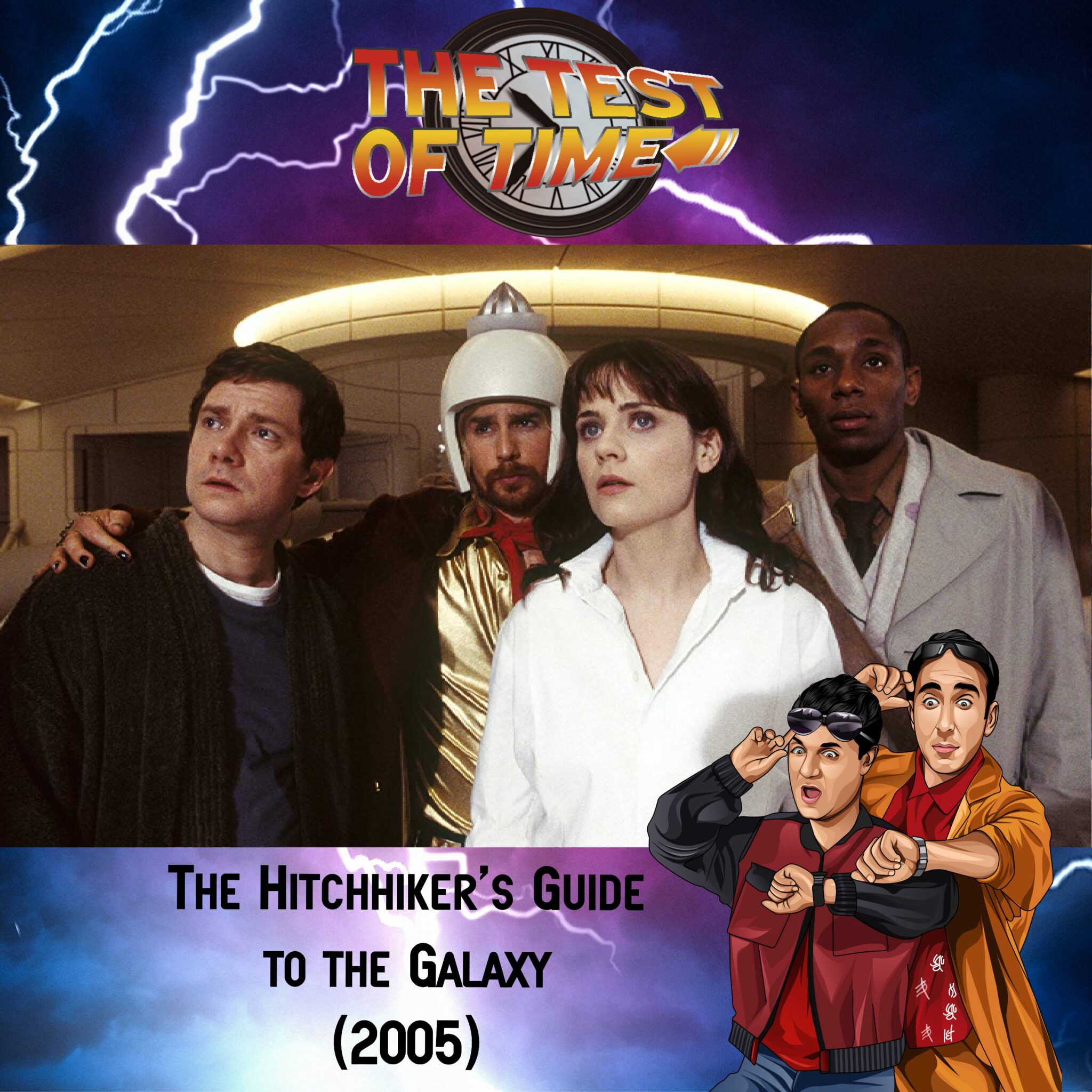 Episode 322: The Hitchhiker’s Guide To The Galaxy (2005) – The Test Of Time